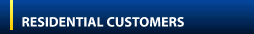 RESIDENTIAL CUSTOMERS